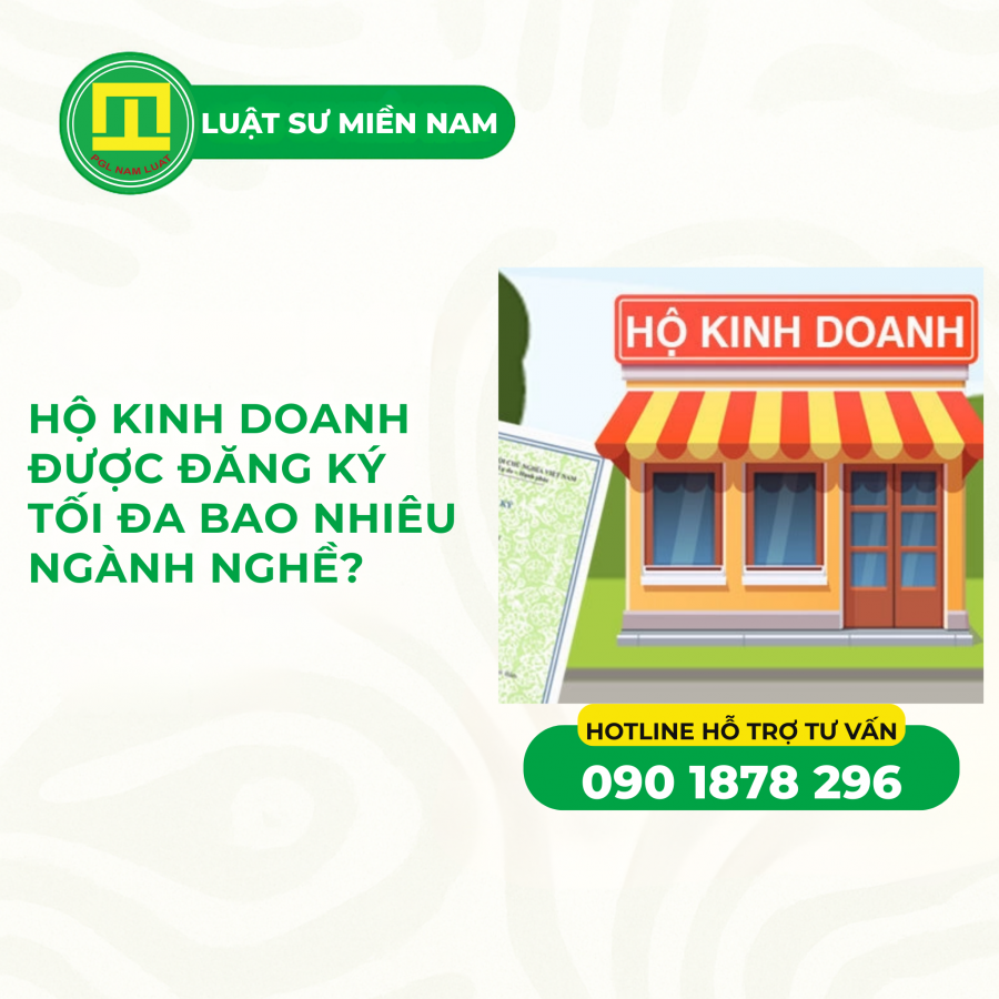 HỘ KINH DOANH ĐƯỢC ĐĂNG KÝ TỐI ĐA BAO NHIÊU NGÀNH NGHỀ?