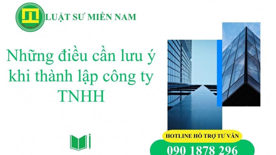 Những điều cần lưu ý khi thành lập công ty TNHH
