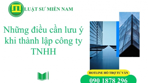 Những điều cần lưu ý khi thành lập công ty TNHH